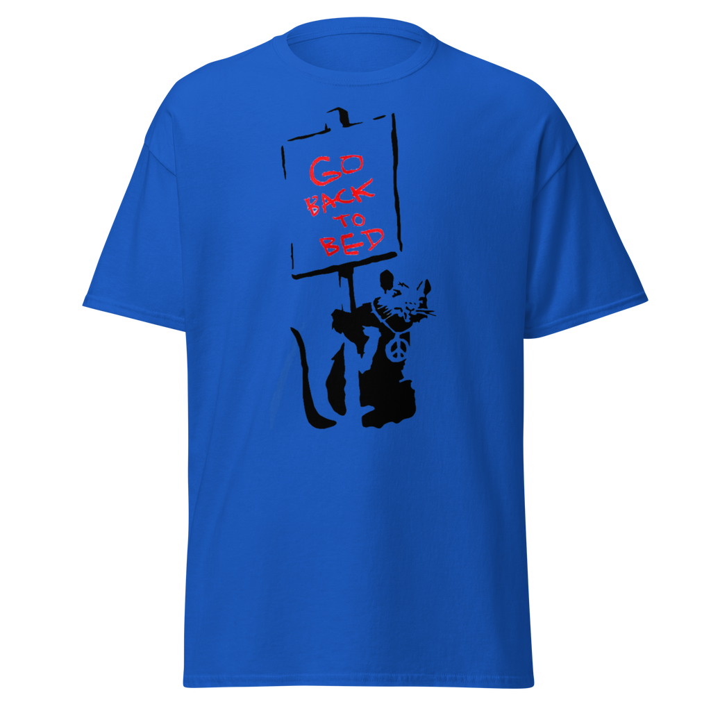 Banksy Go Back To Bed T Shirts - Royal Blue