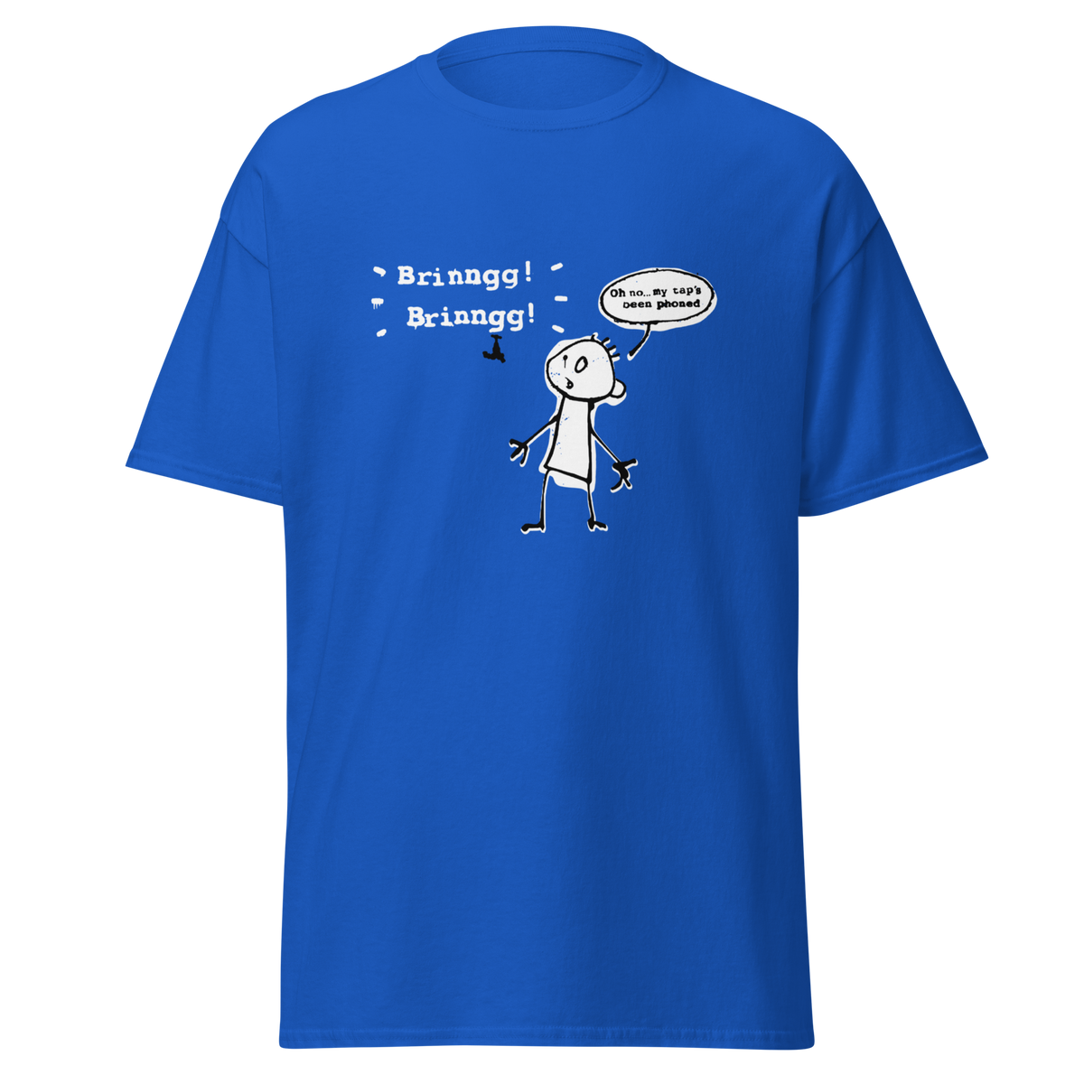 Banksy My Taps Been Phoned T Shirt - Royal Blue