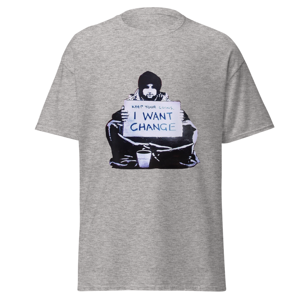 I want change T Shirt - Sport Grey