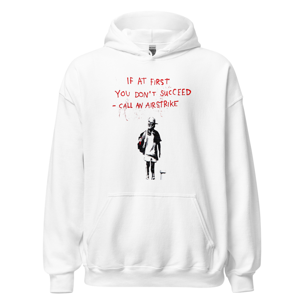 If at first you dont succeed Hoodie - White