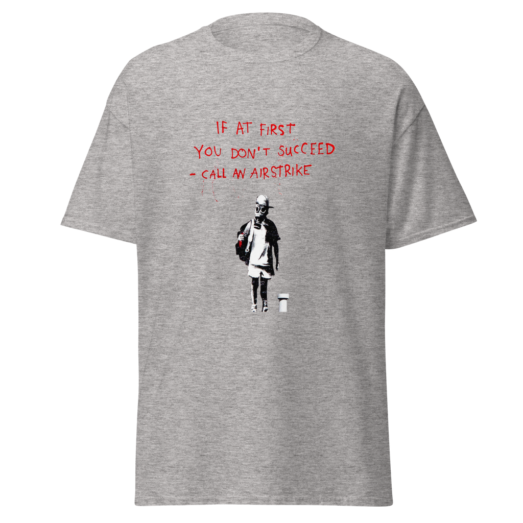 If at first you dont succeed T Shirt - Sport Grey