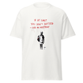 If at first you dont succeed T Shirt - White