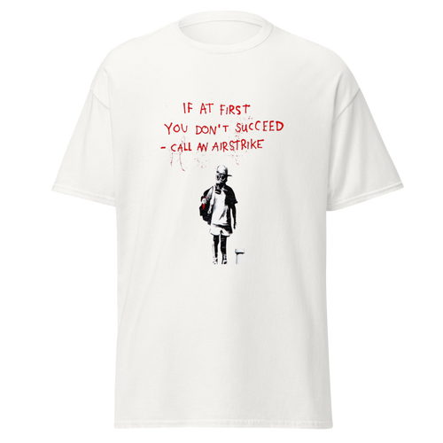 If at first you dont succeed T Shirt