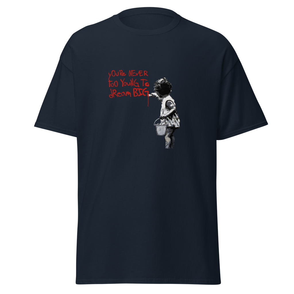 Never too young to dream big T Shirt - Navy Blue