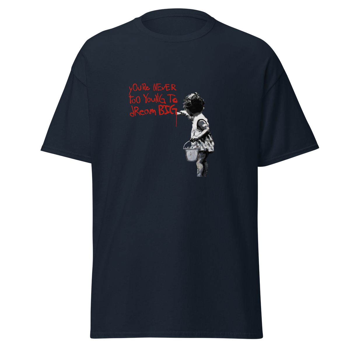 Never too young to dream big T Shirt - Navy Blue